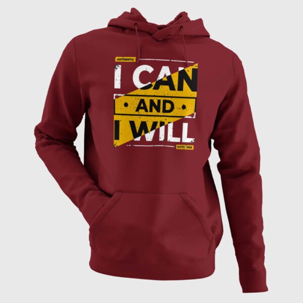 I Can An I Will – Men’s Hoodies