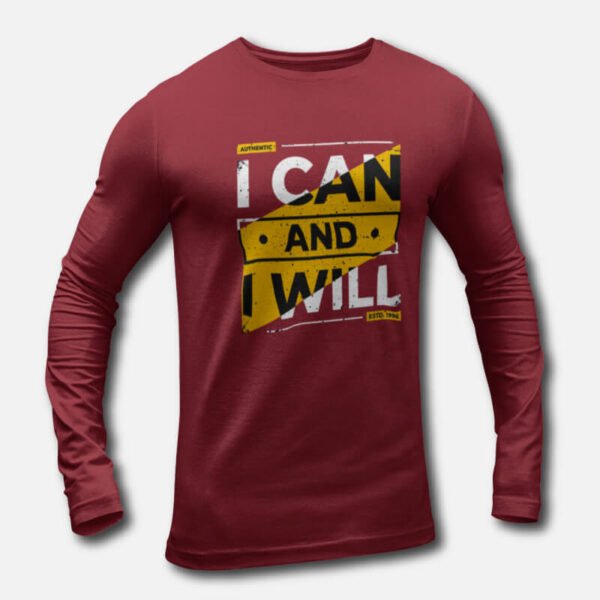 I can and I will – Men’s Long Sleeve T-Shirts