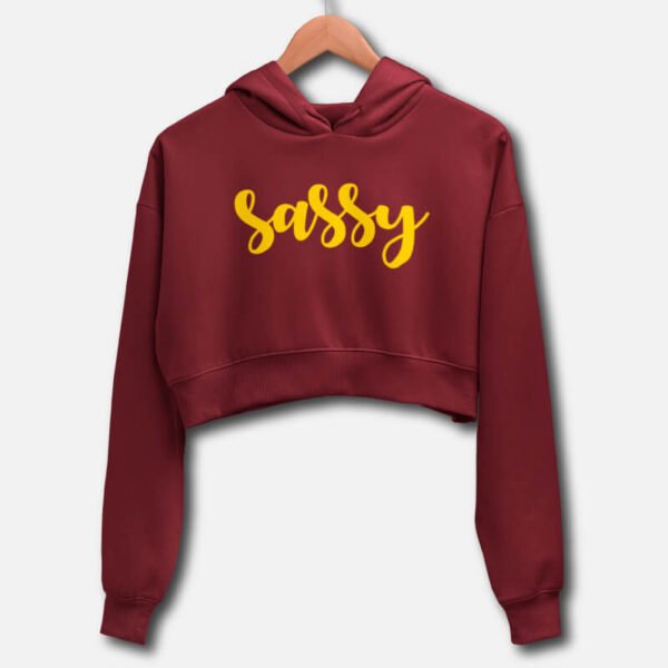 Sassy – Crop Hoodies
