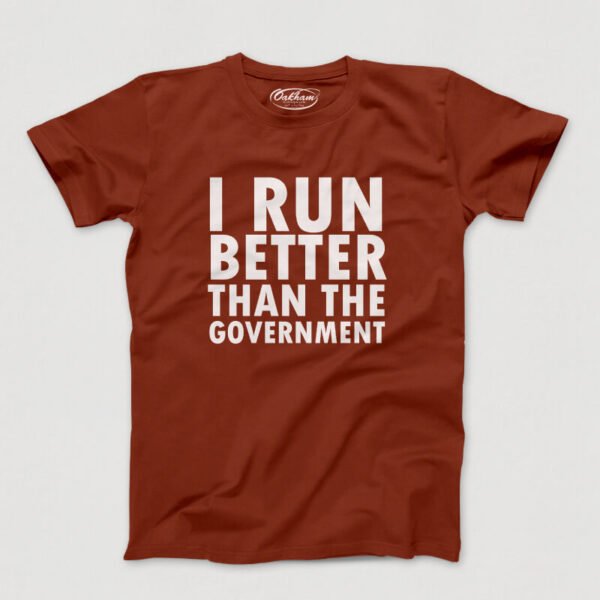 I Run Better Than The Government – Men’s T-Shirts