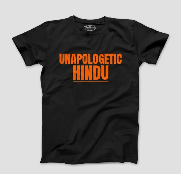 Unapologetic Hindu Graphic Printed T-Shirts