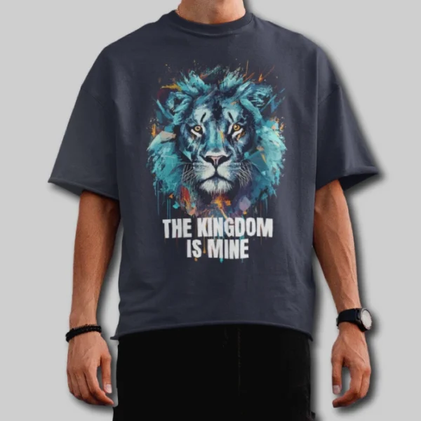 The kingdom is mine – Oversized T-Shirt